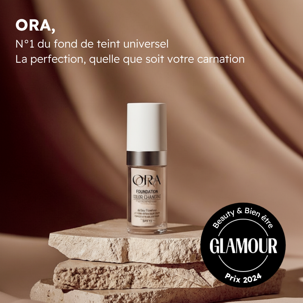 Change ton fond de teint pour ORA